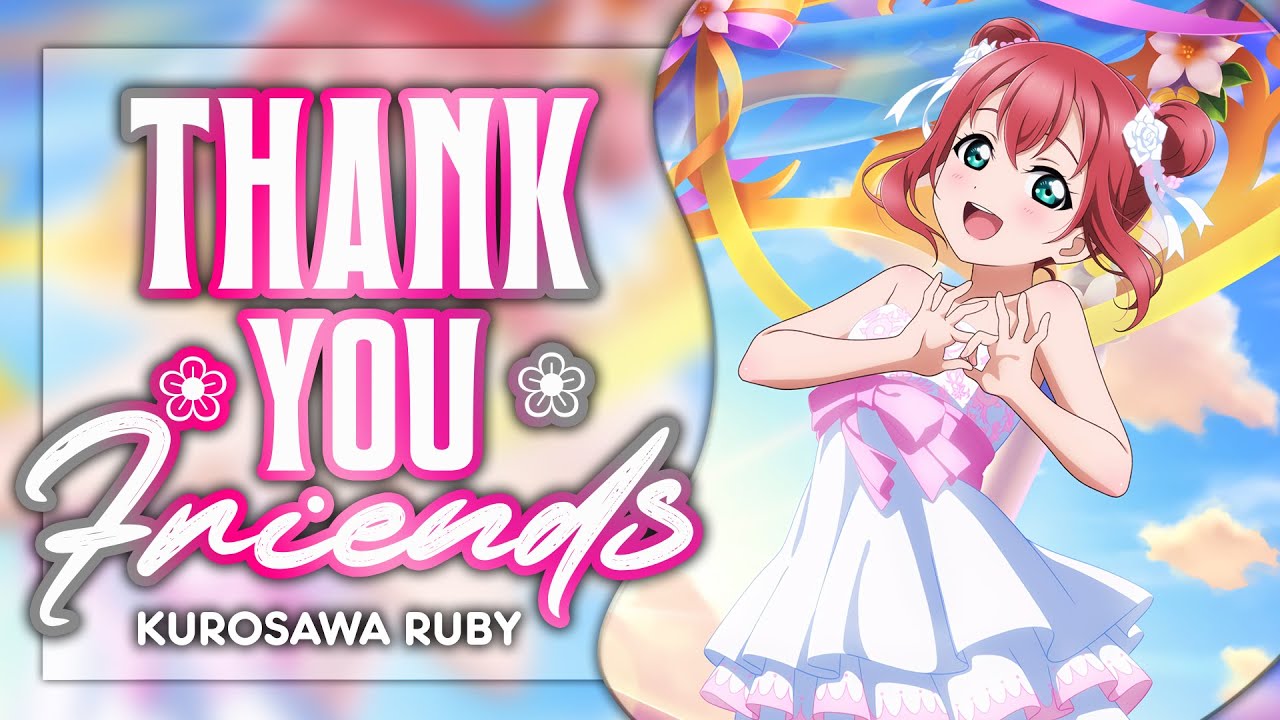 Thank you, FRIENDS!! - Kurosawa Ruby Solo ver.  [KAN/ROM/ENG Full Lyrics]