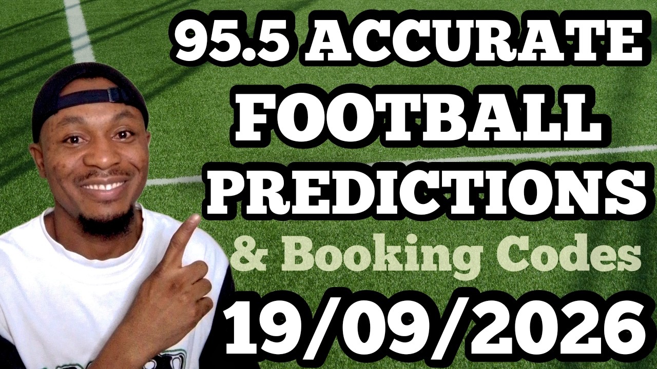FOOTBALL PREDICTIONS TODAY 19/09/2026 SOCCER PREDICTIONS TODAY | BETTING TIPS #footballpredictions