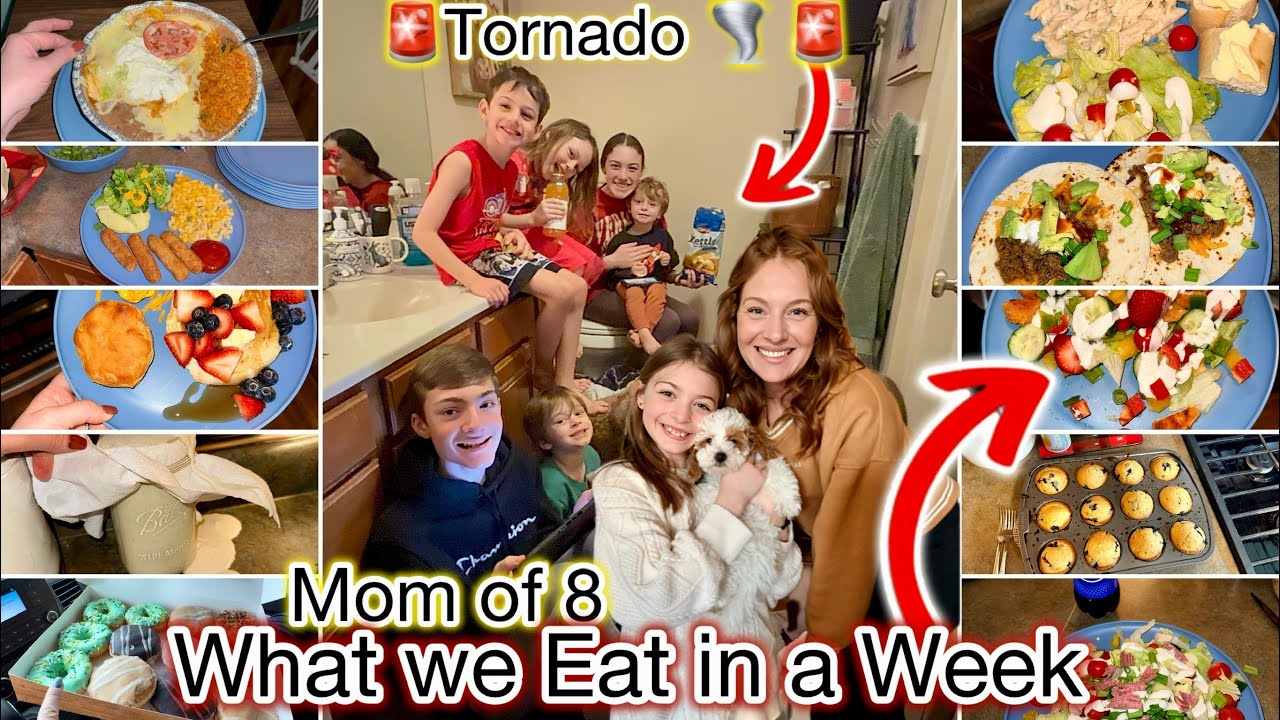 ✨NEW✨What we Eat in a Week & Day In the LIFE Mom of 8 | Tornado Warning‼️ 