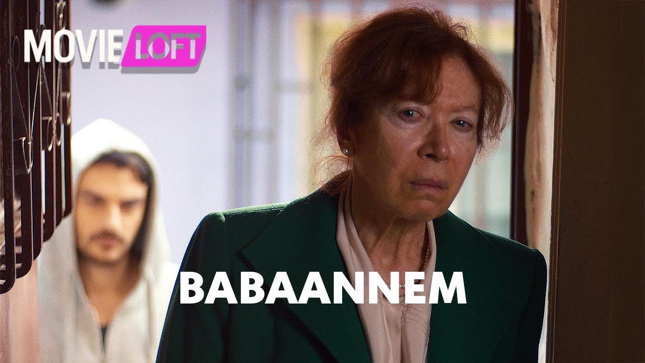 Babaannem | T&uuml;rk&ccedil;e Film - Movie Loft