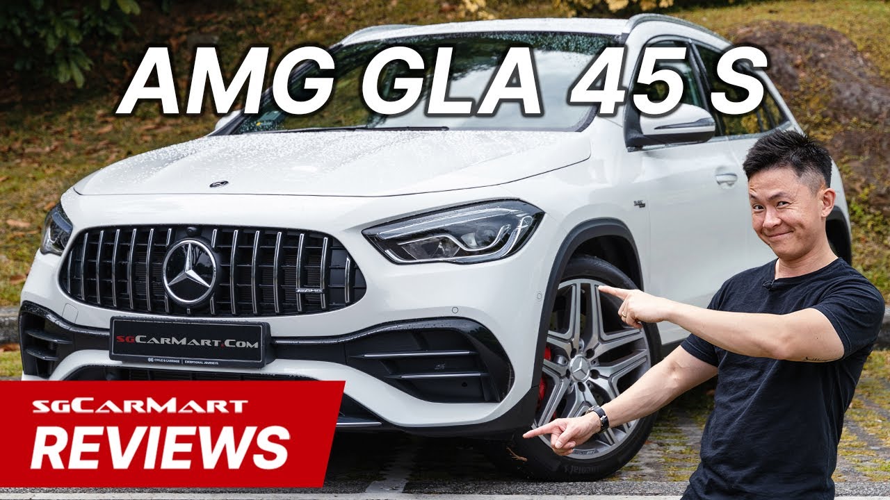2020 Mercedes-Benz GLA45 S AMG 4MATIC+ | sgCarMart Reviews
