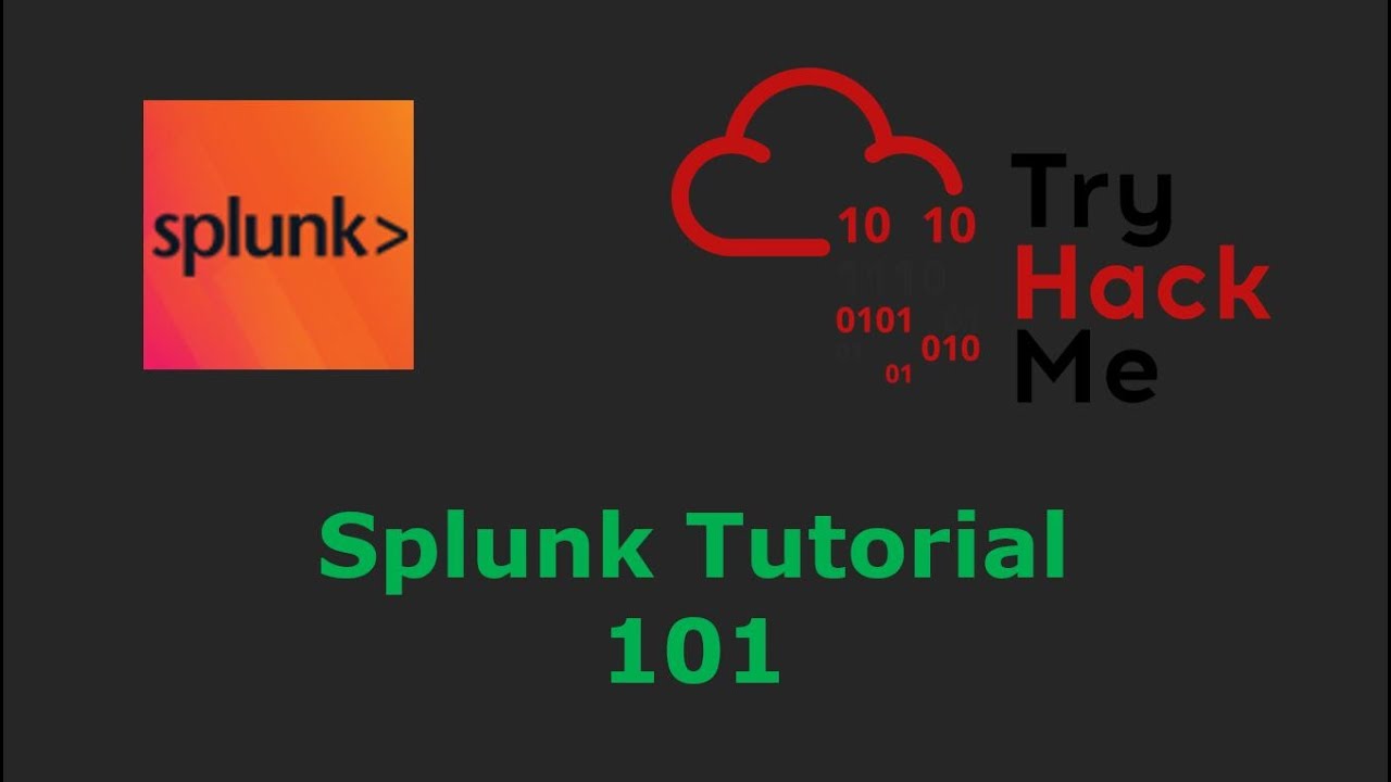 Introduction to Splunk For Cyber Security | TryHackMe Splunk 101