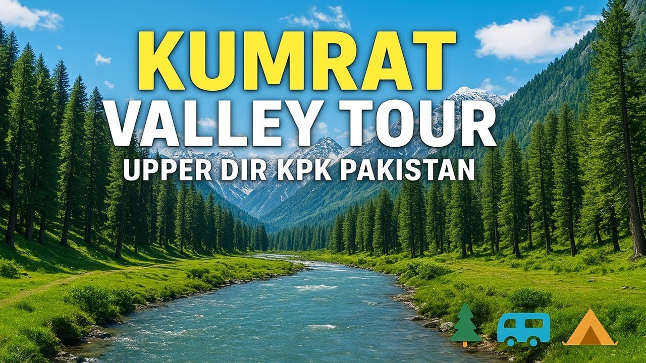 🌲 Visit to Kumrat Valley | Hidden Paradise of Upper Dir, KPK Pakistan 🏞️✨