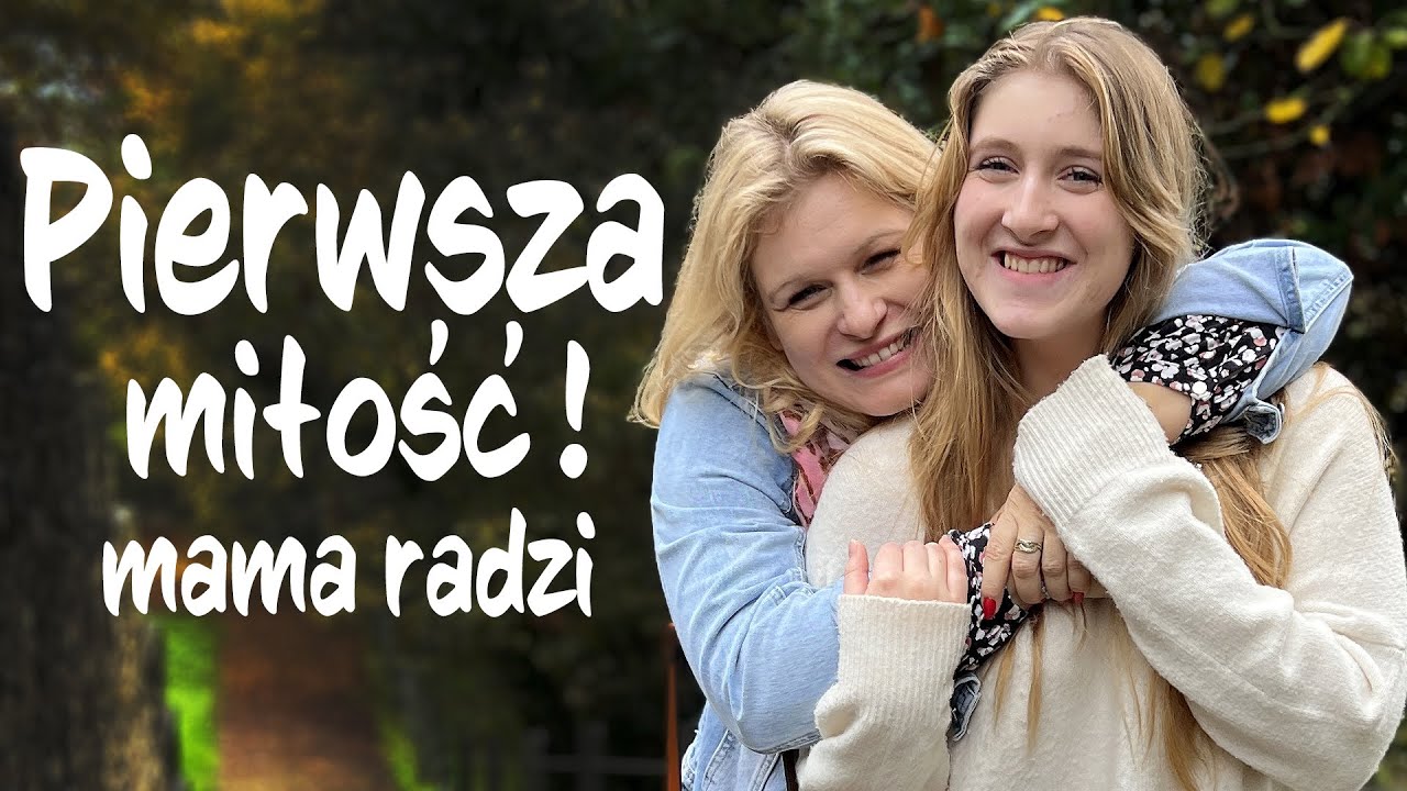 MOJA PIERWSZA MIŁOŚĆ❤️ CÓRKA VS MAMA PODCAST
