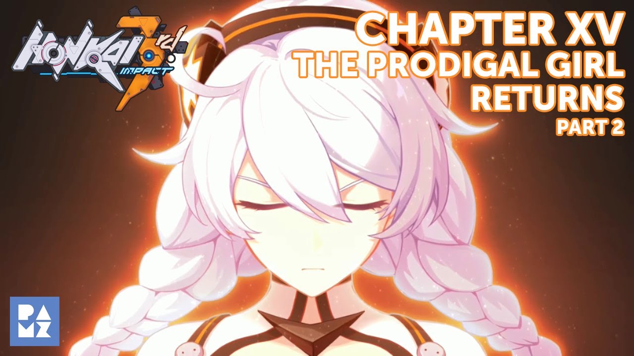 Story Chapter 15 Part 2 [Honkai Impact 3rd SEA]
