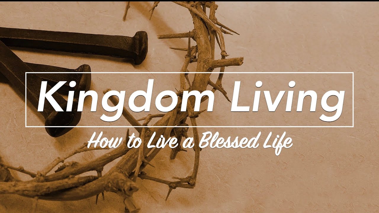 How to Live a Blessed Life