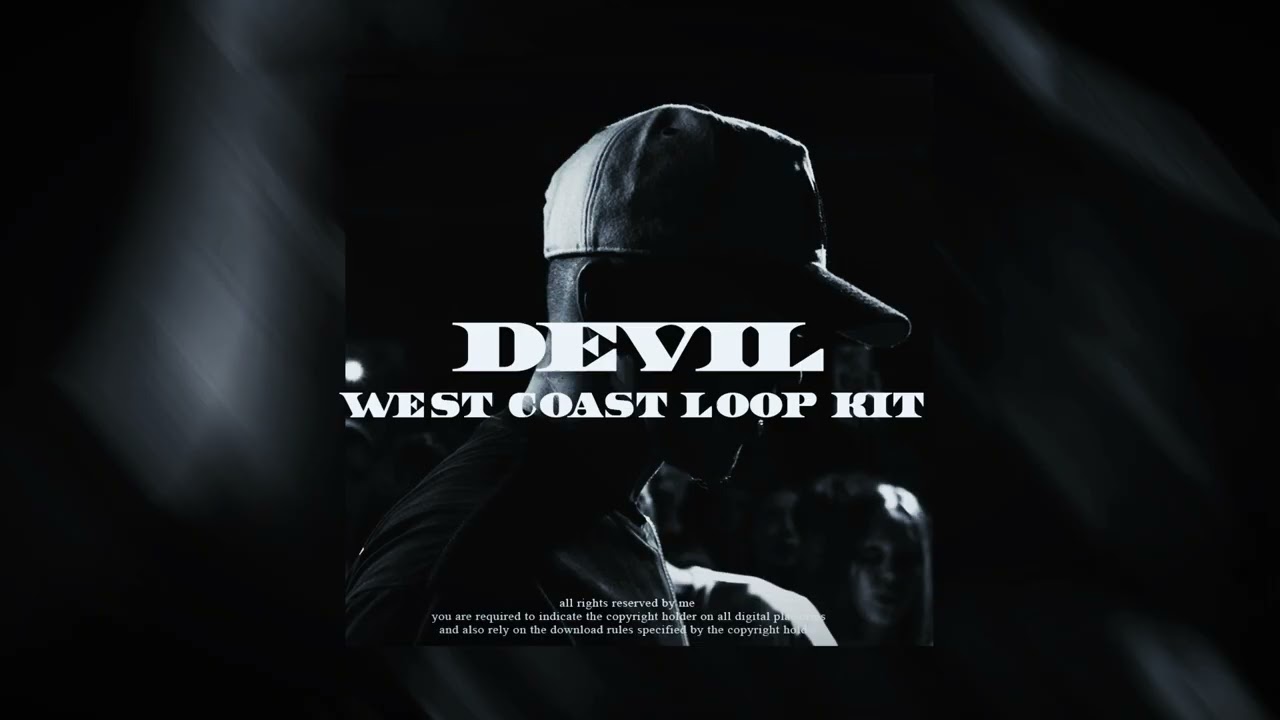 [FREE] Devil - West Coast Loop Kit | FRIENDLY THUG 52 NGG, Whole Lotta Swag, BUSHIDO ZHO