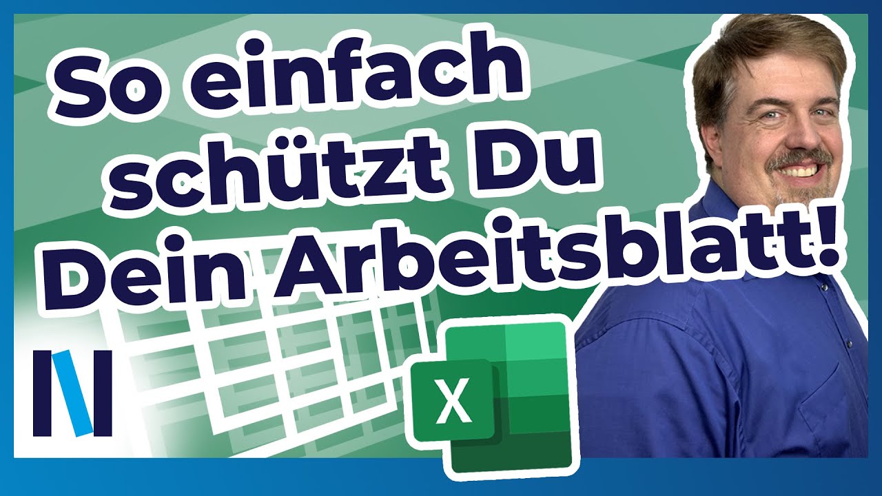 Excel 2019: Mit diesen Grundlagen zum Blattschutz pfuscht Dir keiner mehr in Deine Einstellungen!