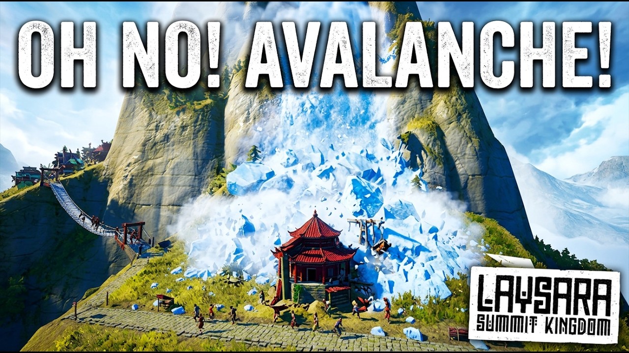 Laysara: Summit Kingdom - Can We Survive the Avalanche?