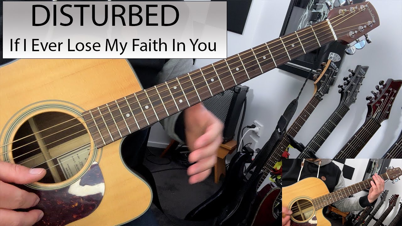 Disturbed - If I Ever Lose My Faith in You - Guitar Cover
