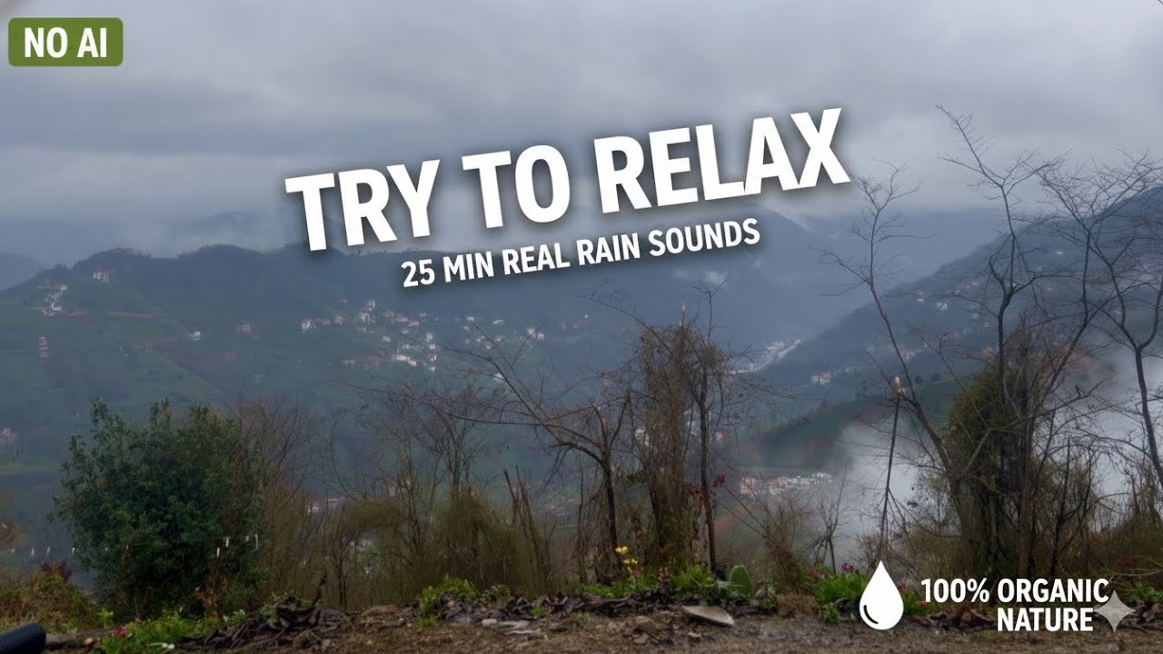 ￼🌧️ Köyde gerçek yağmur sesi .Deep Sleep & Focus: Realistic Rain & Moving Clouds ⛰️