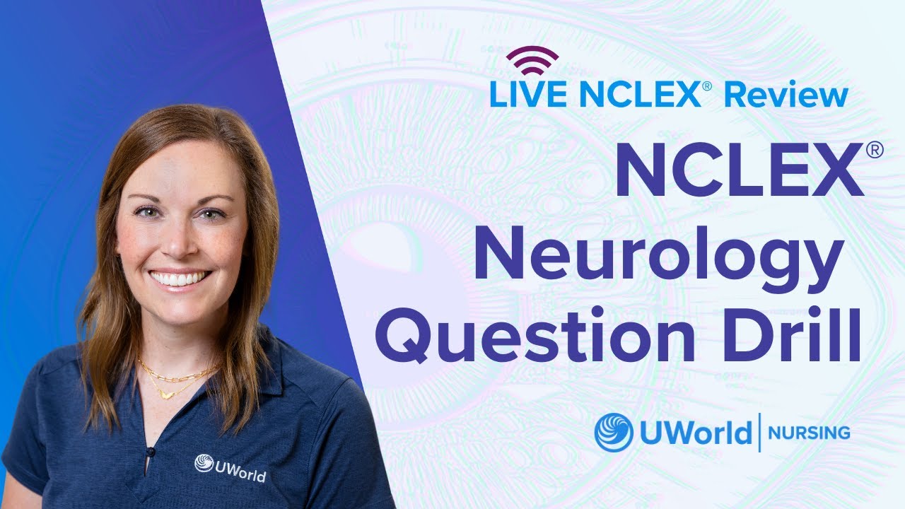 Live NCLEX® Neurology Question Drill