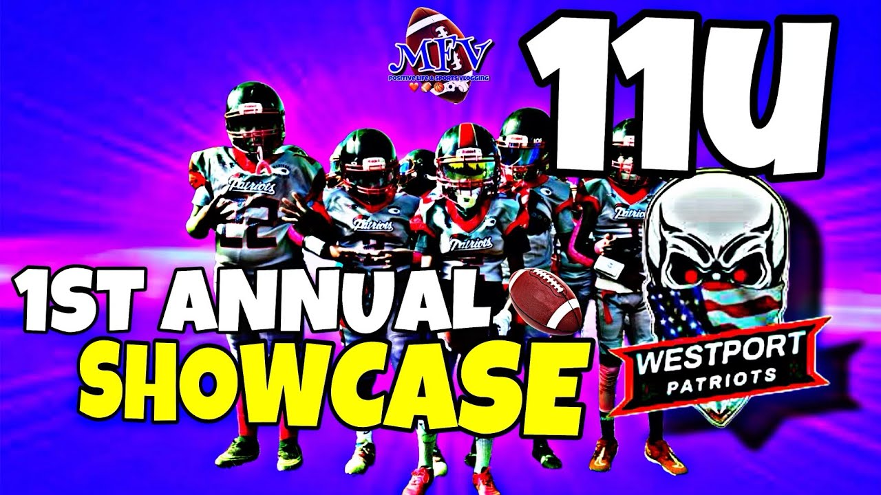 🏈🏈 1st Annual Westport Patriots Football Showcase | MV CHIEFS vs WESTPORT PATRIOTS