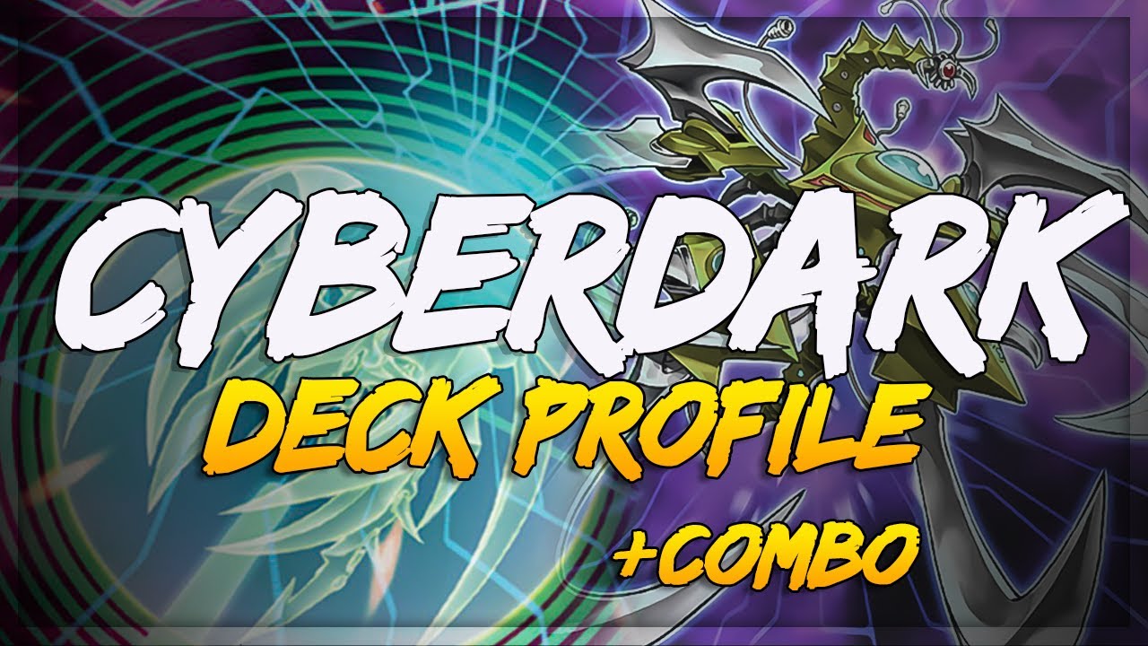 Cyberdark Got HUGE SUPPORT ! Updated Combos + Deck Profile | Competitively Viable ?