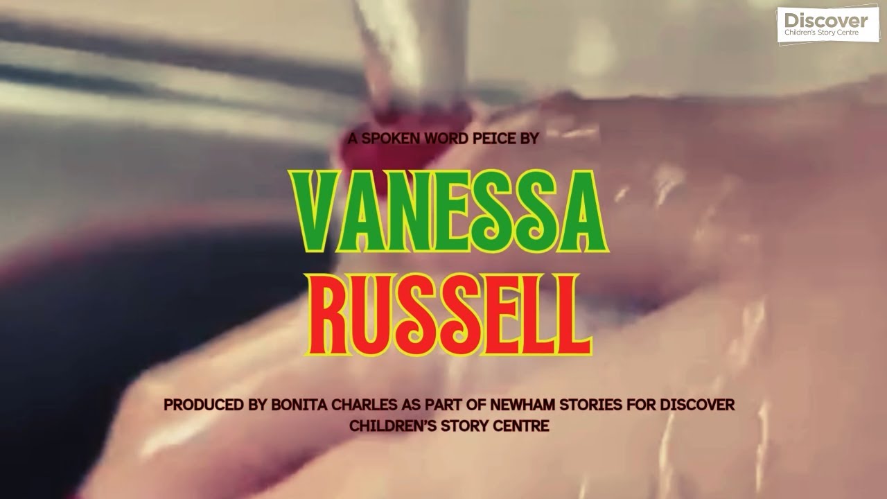 Vanessa - Legacy | Newham Stories Community Project | Discover Children's Story Centre