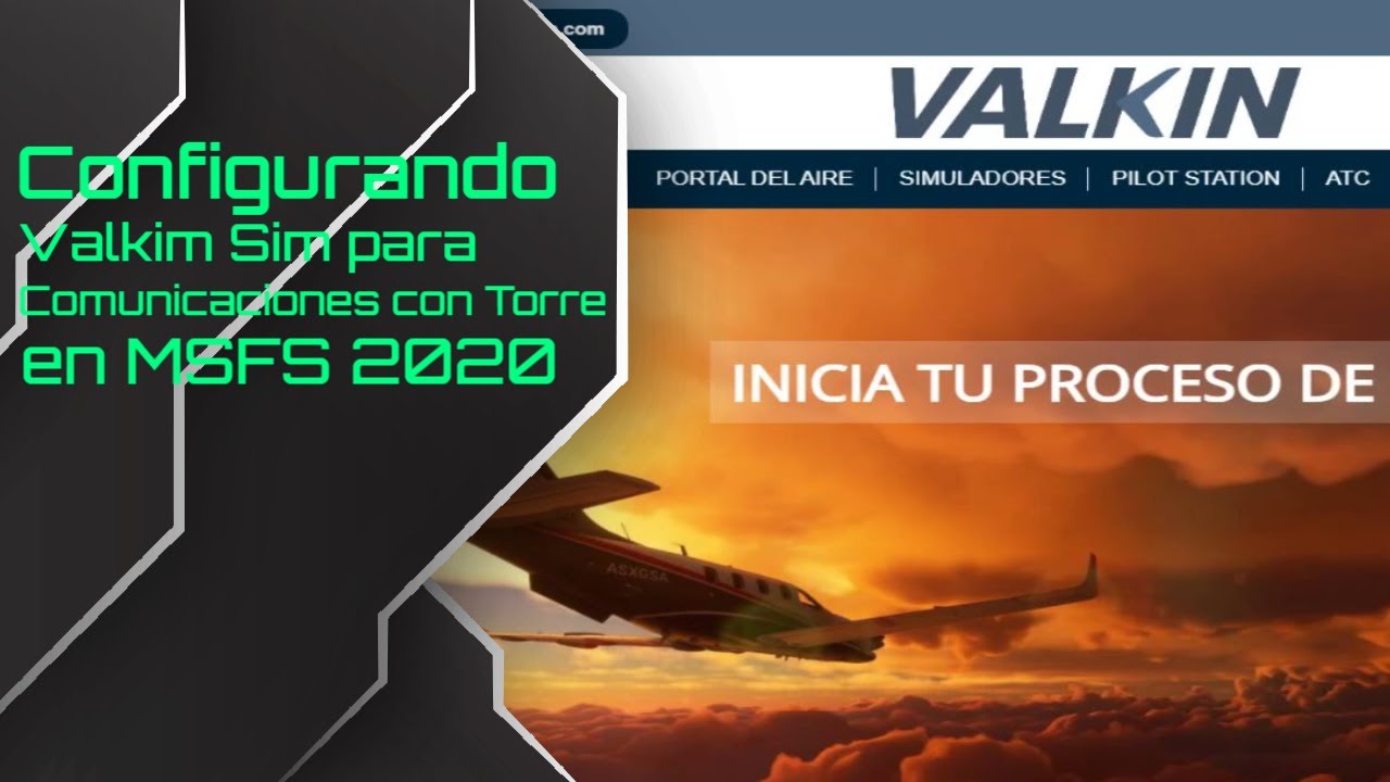 Valkin simulators y MSFS 2020 configuración e instalación de comunicaciones con torre control ATC