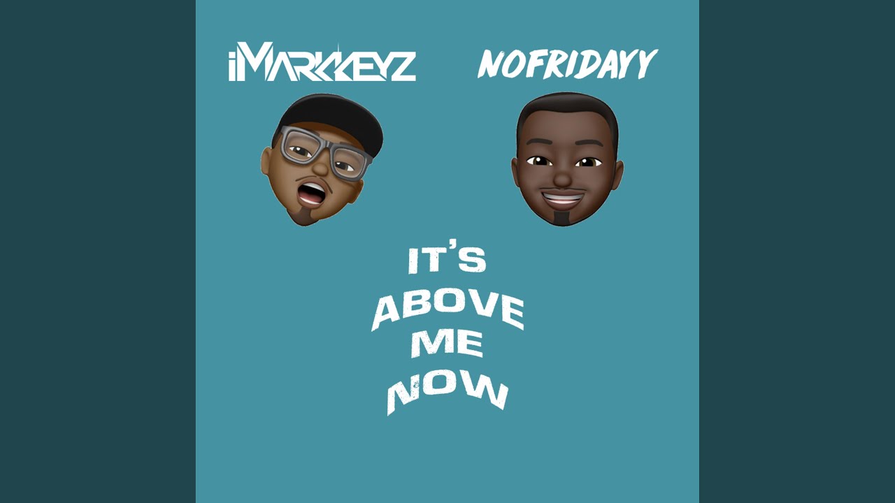 It's Above Me Now (feat. NoFridayy) (Kweykoo 'Chopped & Screwed' Mix)