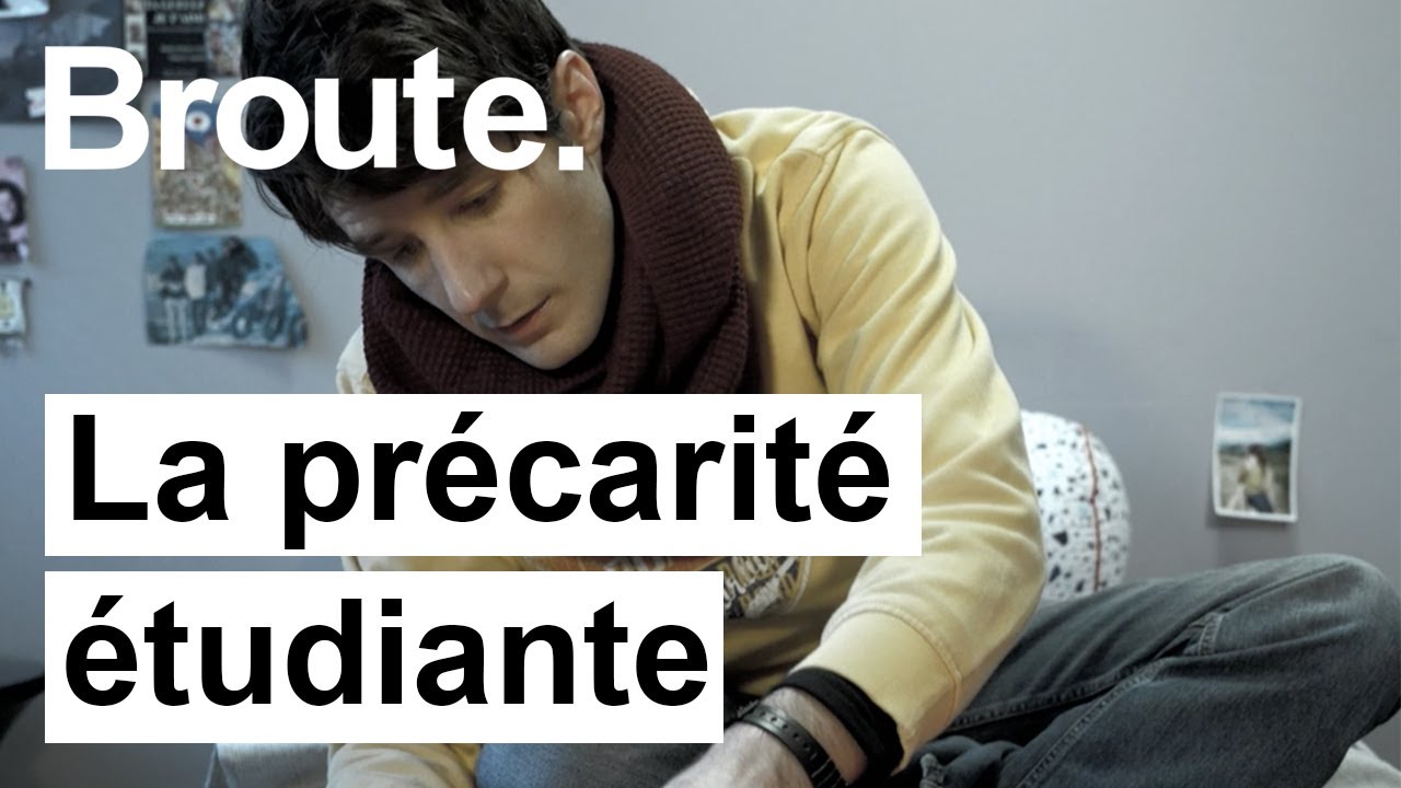 La pr&eacute;carit&eacute; &eacute;tudiante - Broute - CANAL+