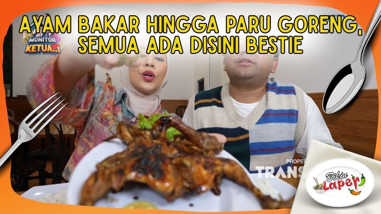 Ayam Bakar Hingga Paru Goreng, Semua Ada Disini Bestie - BIKIN LAPER (6/2/26) P1