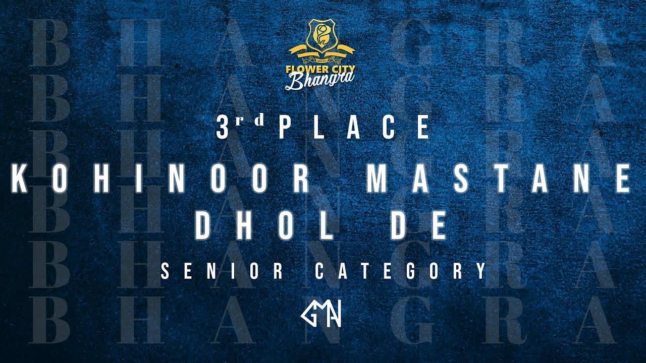 Kohinoor Mastane Dhol De | Third Place at Flower City Bhangra 2025 | Senior Category