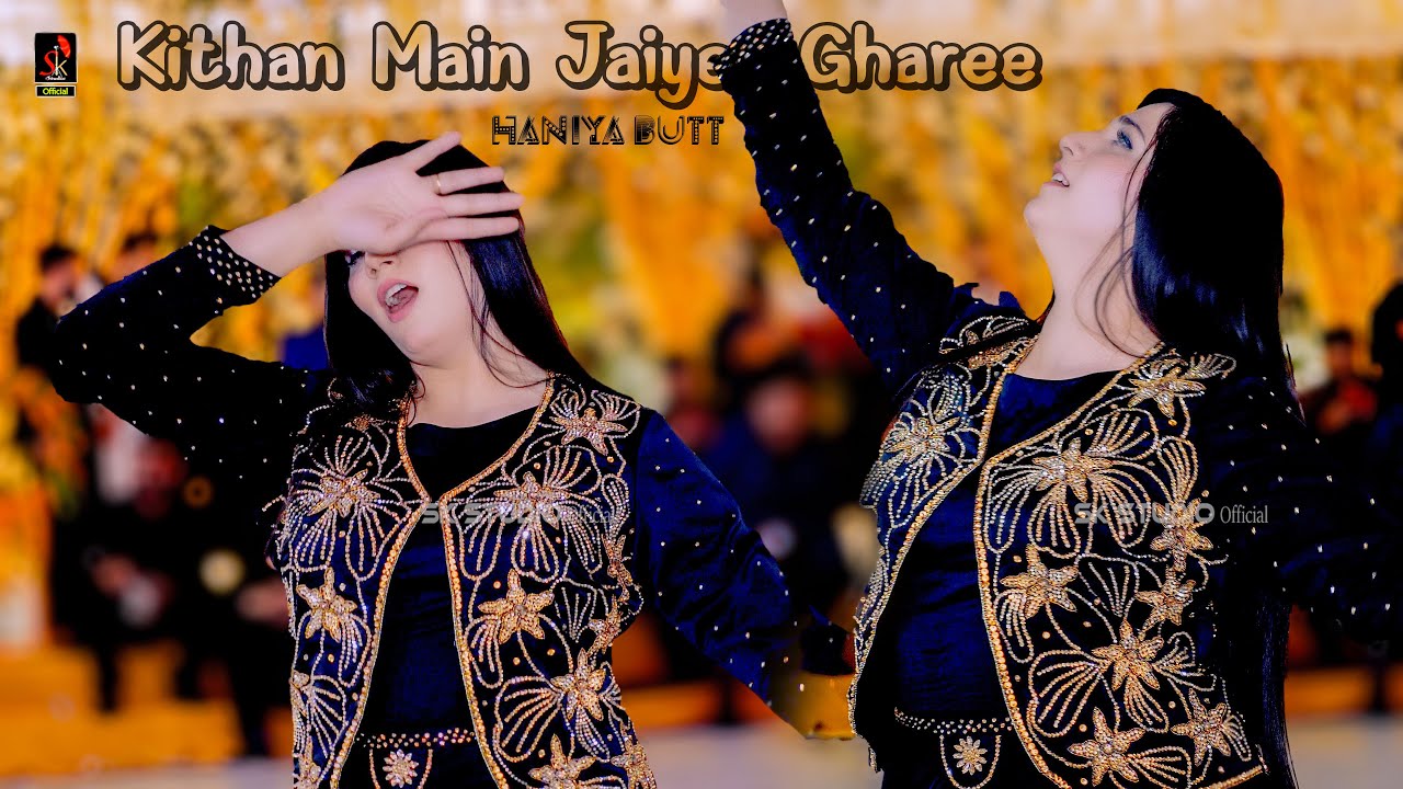 Kithan Main Jaiye Ghareeb , Haniya Butt Dance Performance 2026 SK Studio