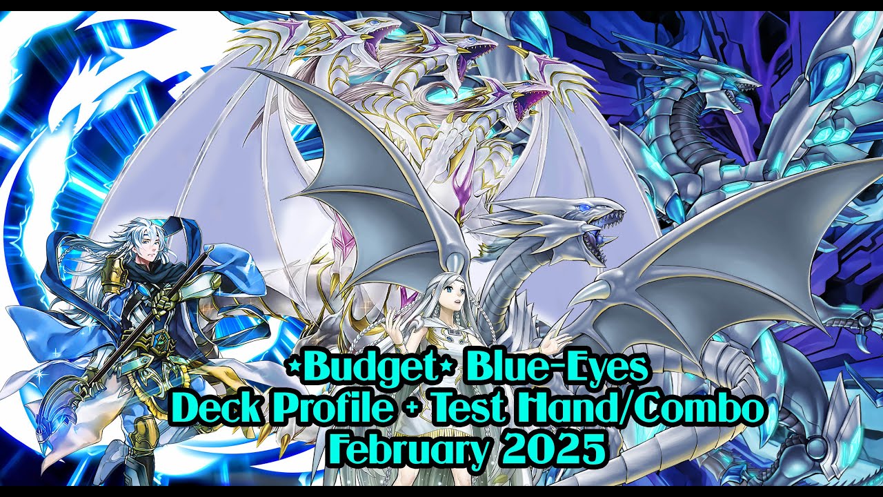 *Budget* Blue Eyes Deck Profile + Test Hand/Combo