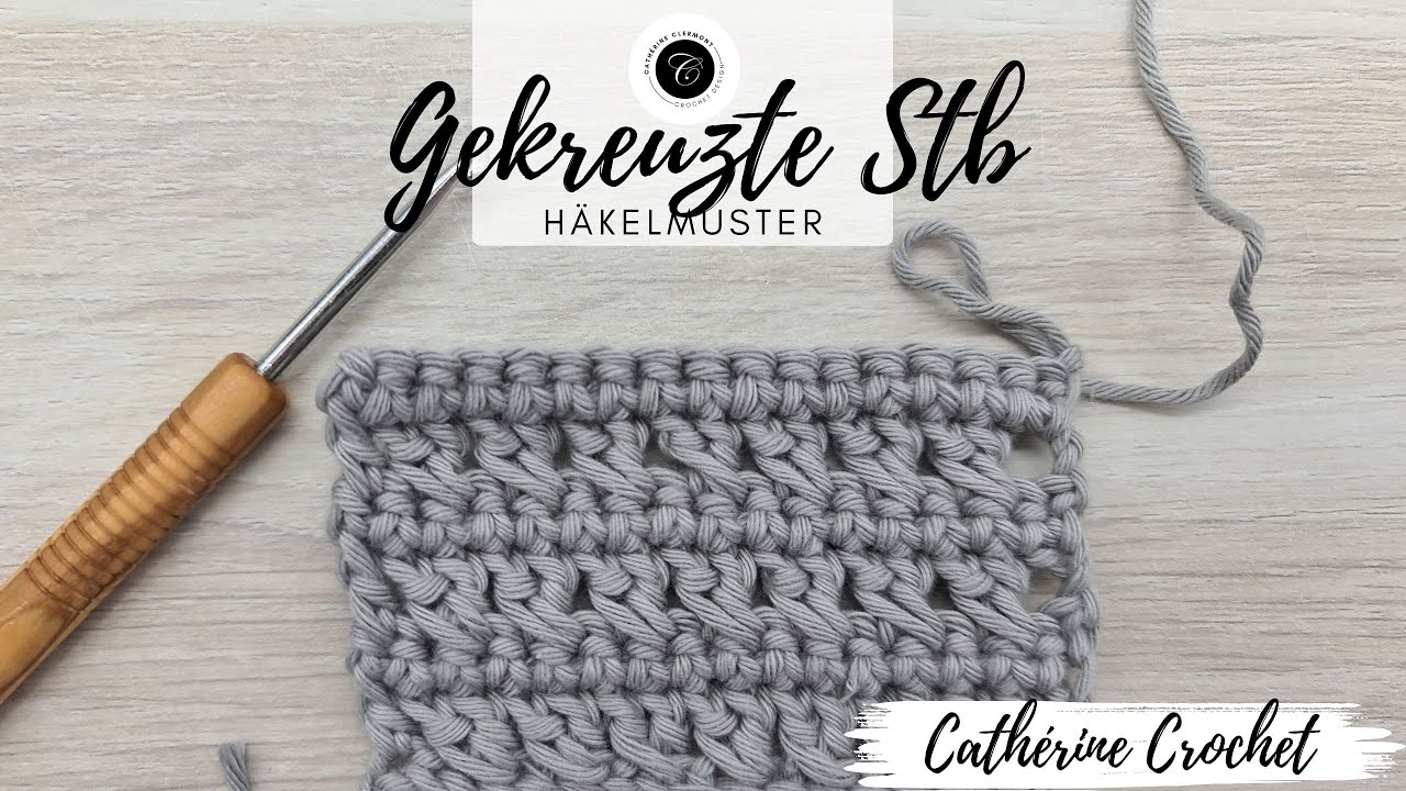 Häkel Muster / Häkelmuster Anleitung - gekreuzte Stäbchen