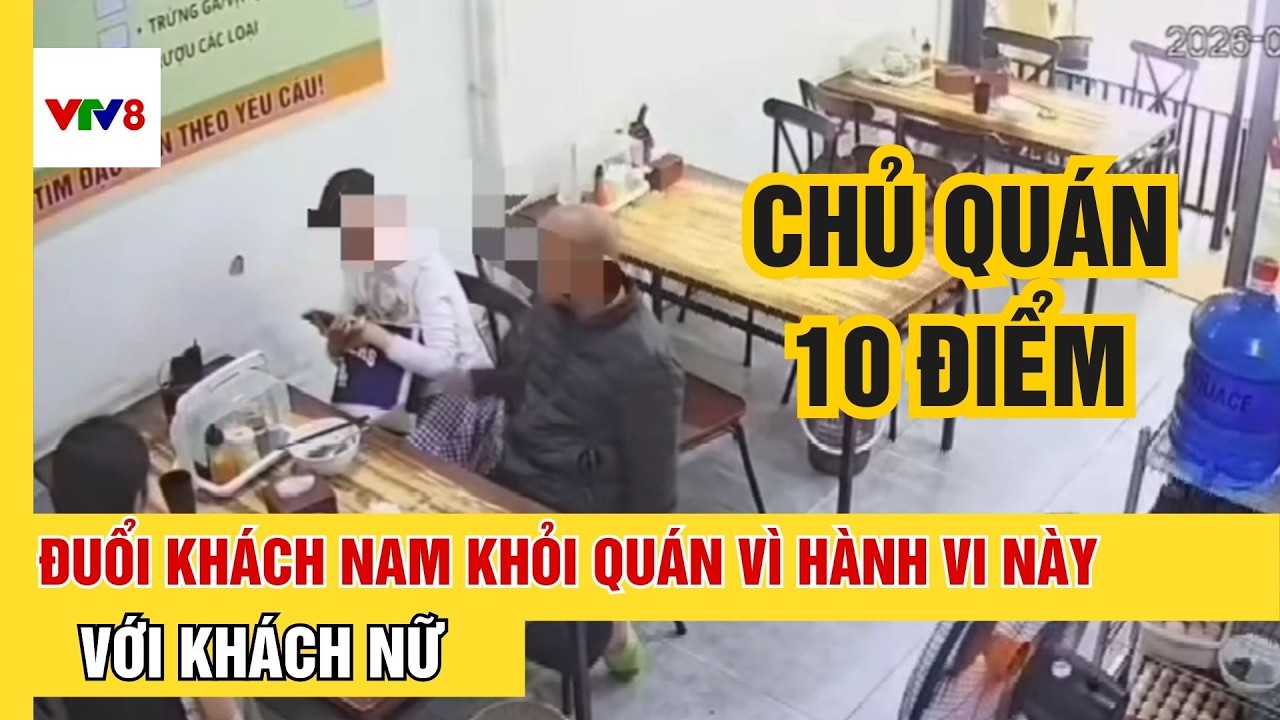 Người đàn ông có hành vi bất thường với khách nữ: Hành động của chủ quán khiến nhiều người vỗ tay