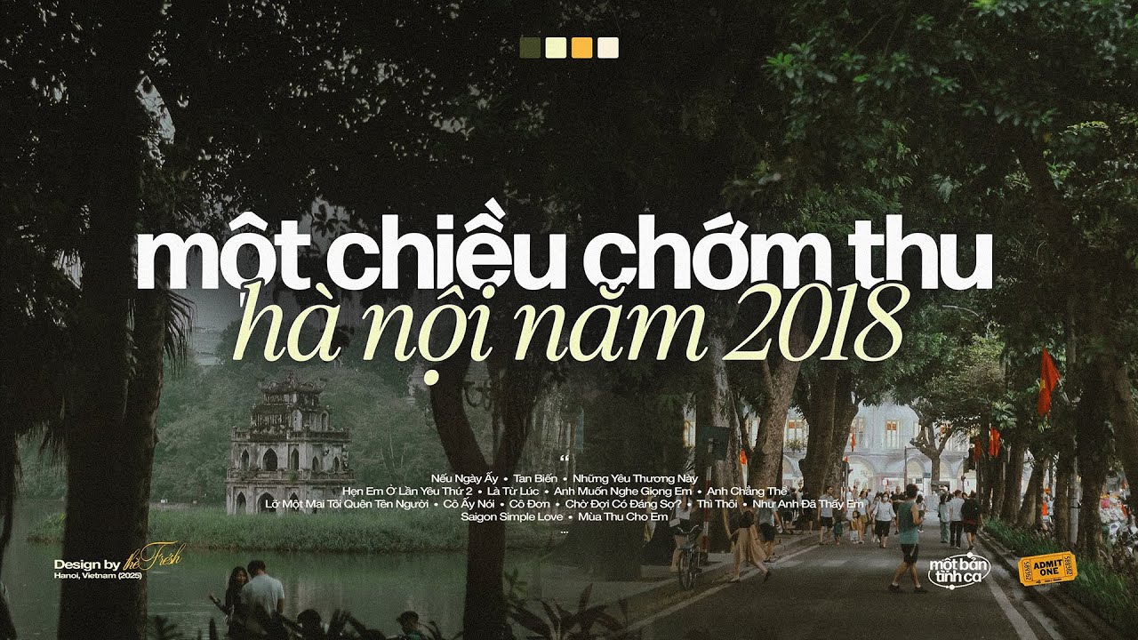 𝐏𝐥𝐚𝐲𝐥𝐢𝐬𝐭 này sẽ giúp bạn trở về mùa thu Hà Nội năm 2018!!🧶🍂 Playlist Nhạc Chill Mùa Thu Hà Nội.