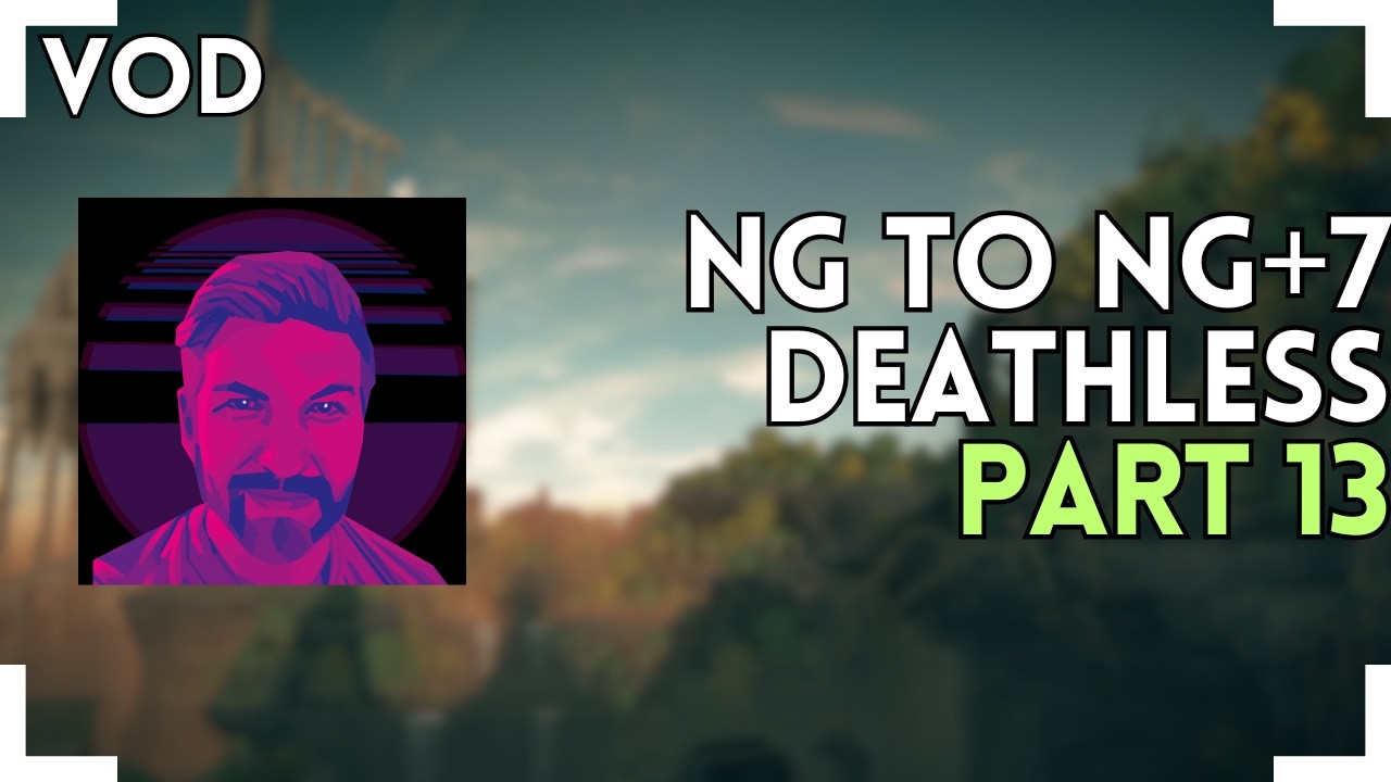 RANDOMIZED NG TO NG+7 DEATHLESS || PART 13