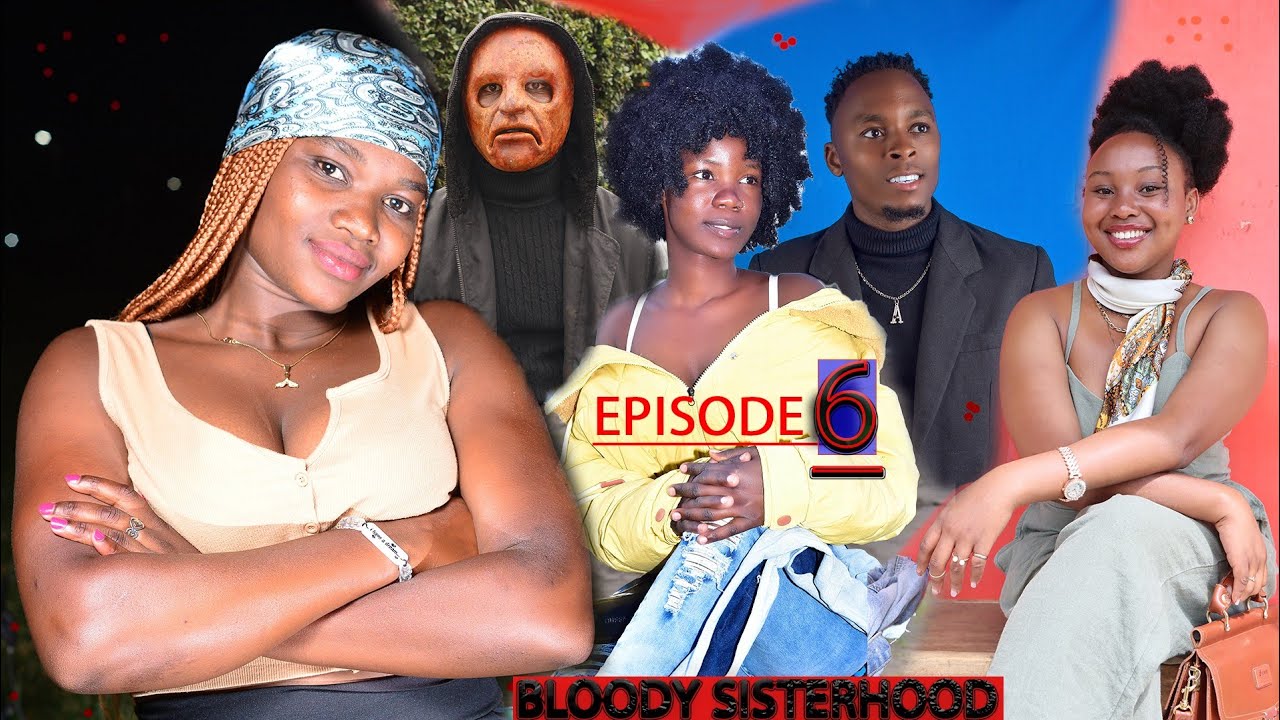 BLOODY SISTERHOOD EPISODE 6 -DE COOLKID