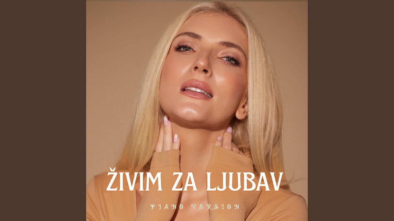 Zivim za ljubav (Piano)