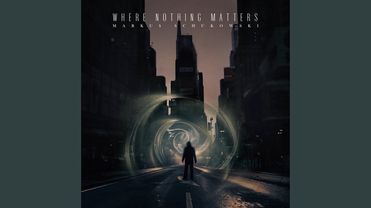 Where Nothing Matters