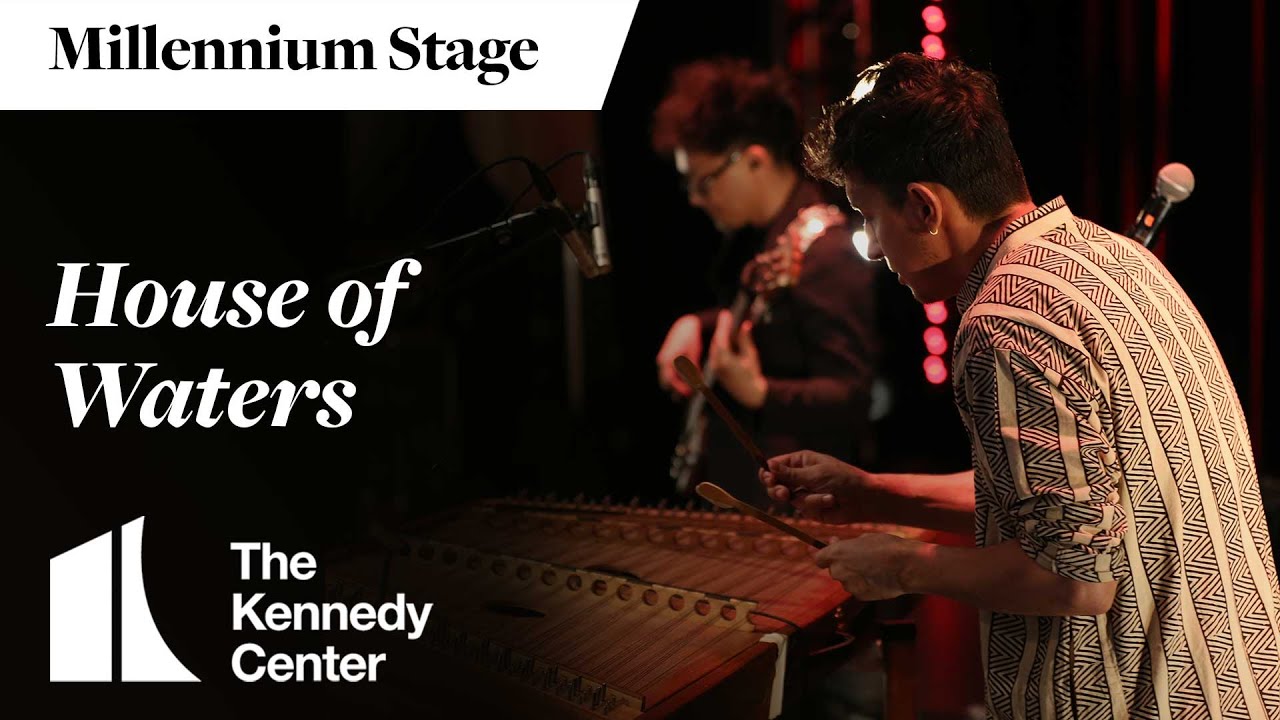 House of Waters - Millennium Stage (July 5, 2025)
