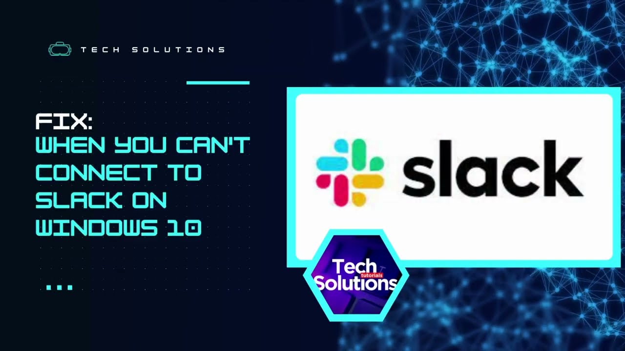 FIX: Slack Connection Issues in Windows 10/11