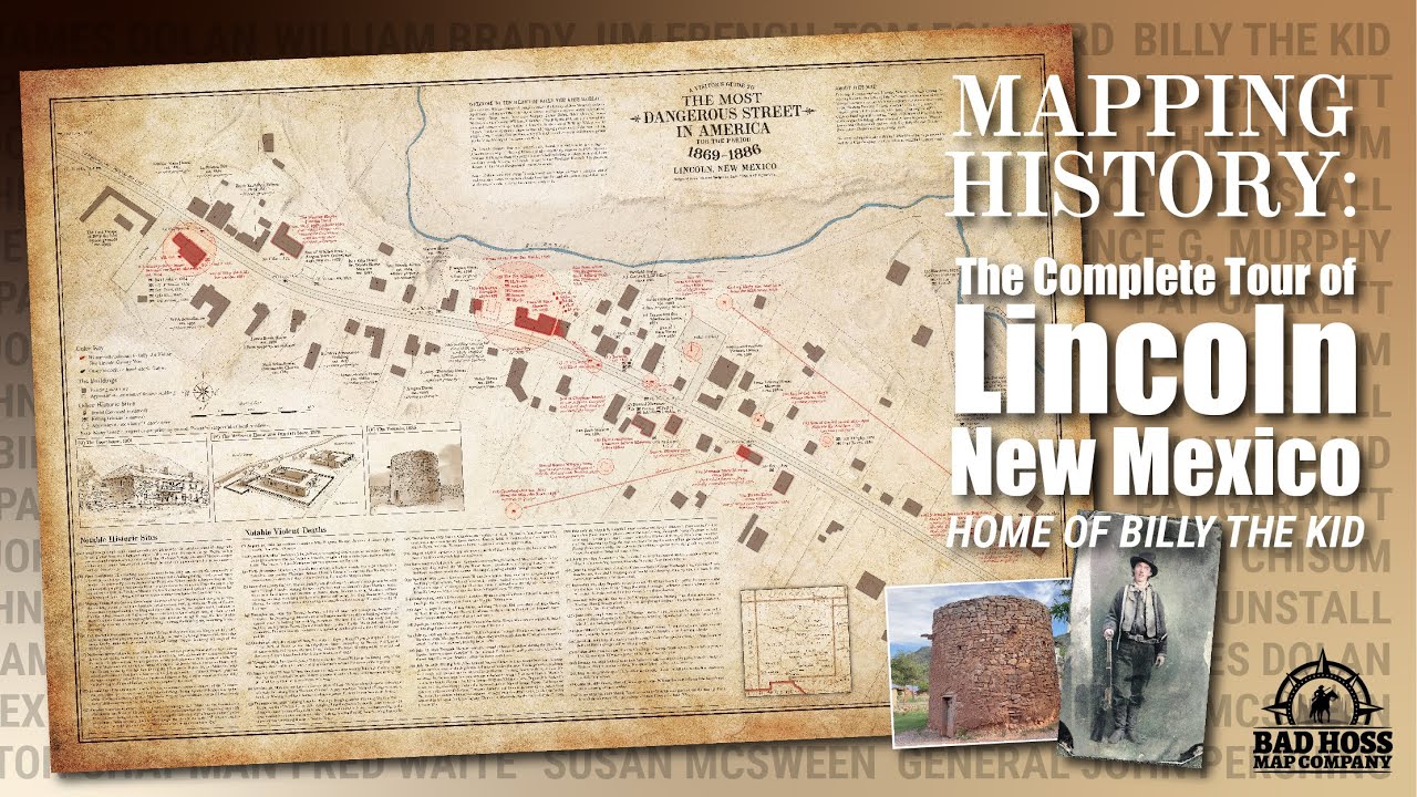 Mapping History: The Complete Tour of Lincoln New Mexico