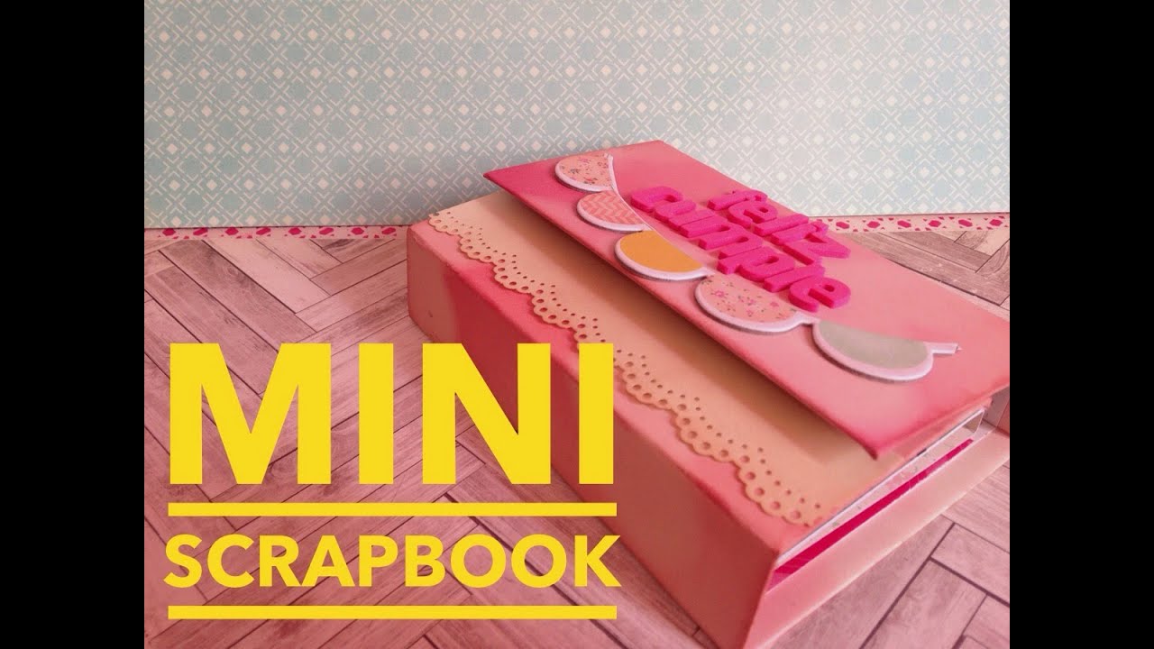 TUTORIAL &Aacute;bum Feliz Cumplea&ntilde;os/Happy Birthday Mini Album