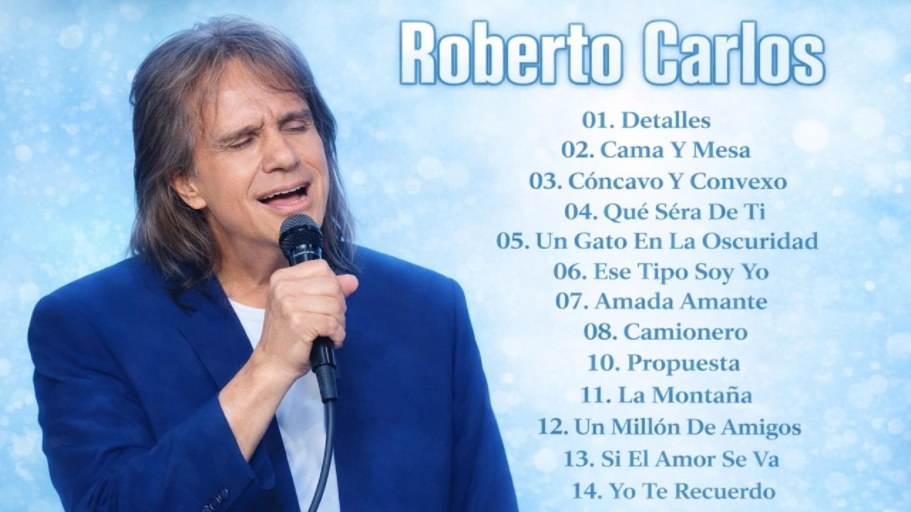 ROBERTO CARLOS ÉXITOS ETERNOS | BALADAS CLÁSICAS EN ESPAÑOL