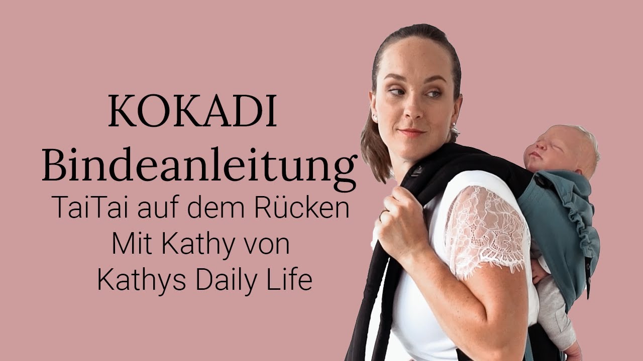 Babytrage Anleitung KOKADI TaiTai hinten auf dem Rücken getragen (Half Buckle / Schnalle + Binden)