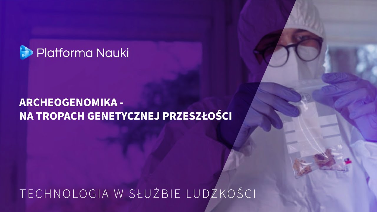 Archeogenomika - na tropach genetycznej przeszłości