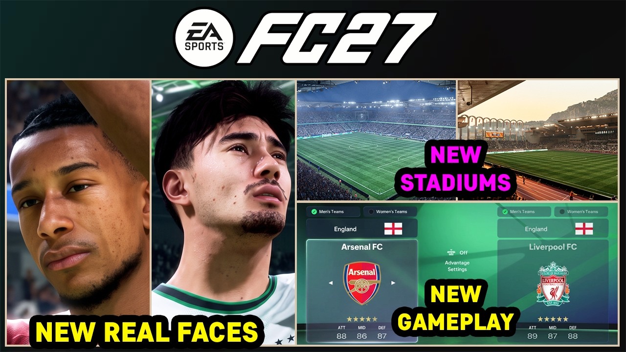 EA FC 27 - NEW Gameplay Updates, Real Faces, Stadiums & More Licenses ✅