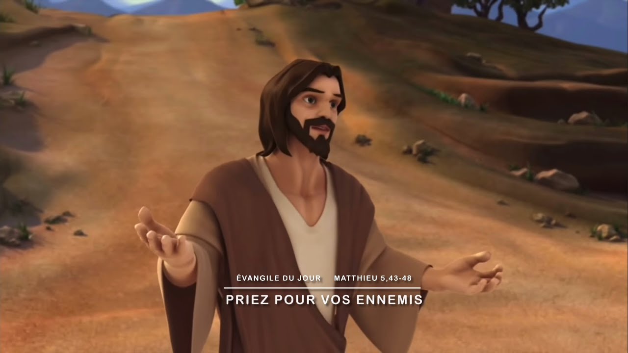 Évangile du jour + commentaire : Matthieu 5, 43-48 - prier pour ceux qui vous persécutent !￼