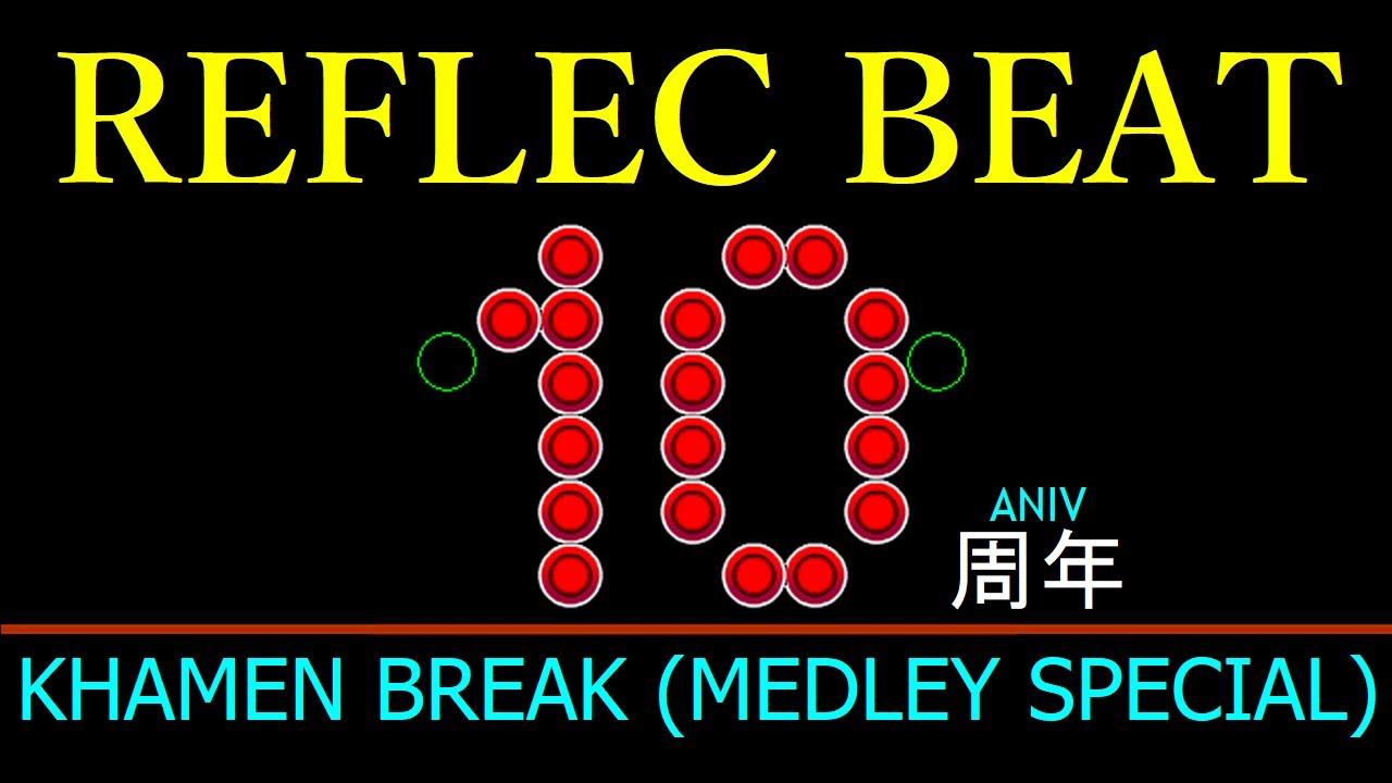 ファミコン風 KHAMEN BREAK(REFLEC 10th ANIV SP)(in NES)