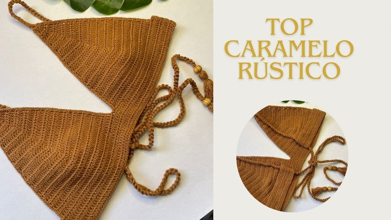 Top caramelo  em crochê_ tutorial fácil e rápido #topdecroche #crochê