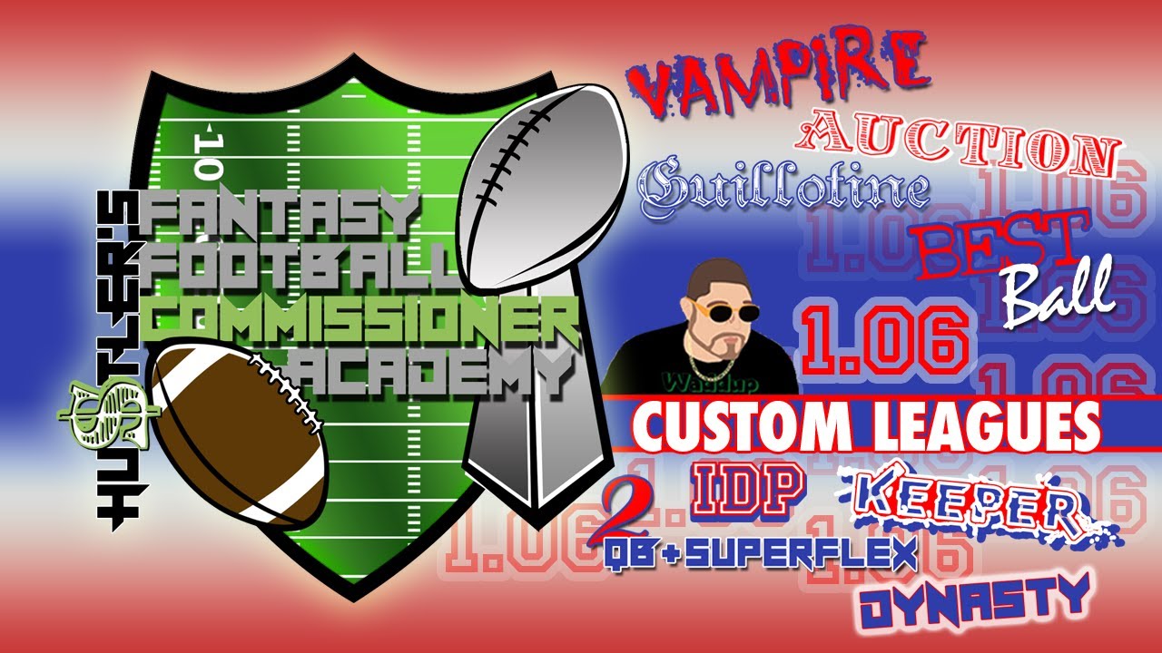 106 Custom Leagues | Fantasy Football Commissioner's Academy