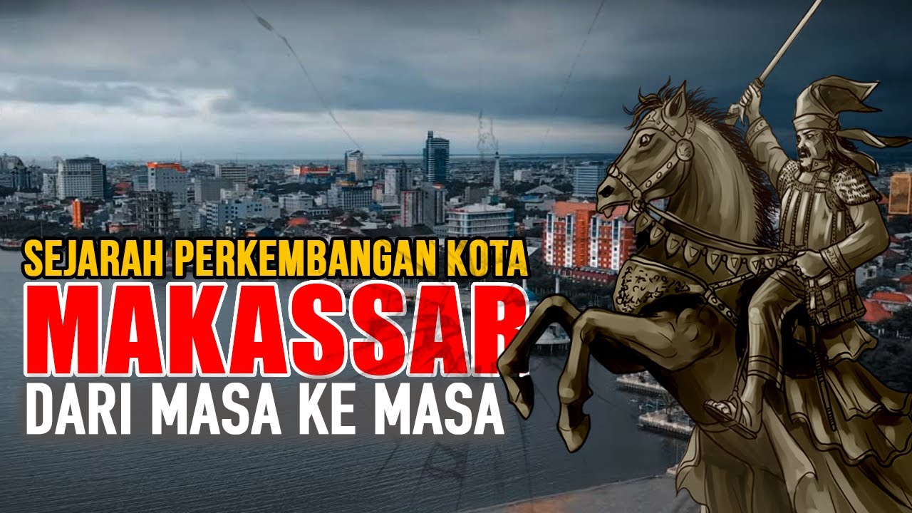 TAHUN - TAHUN PENTING DALAM SEJARAH ARSITEKTUR KOTA MAKASSAR