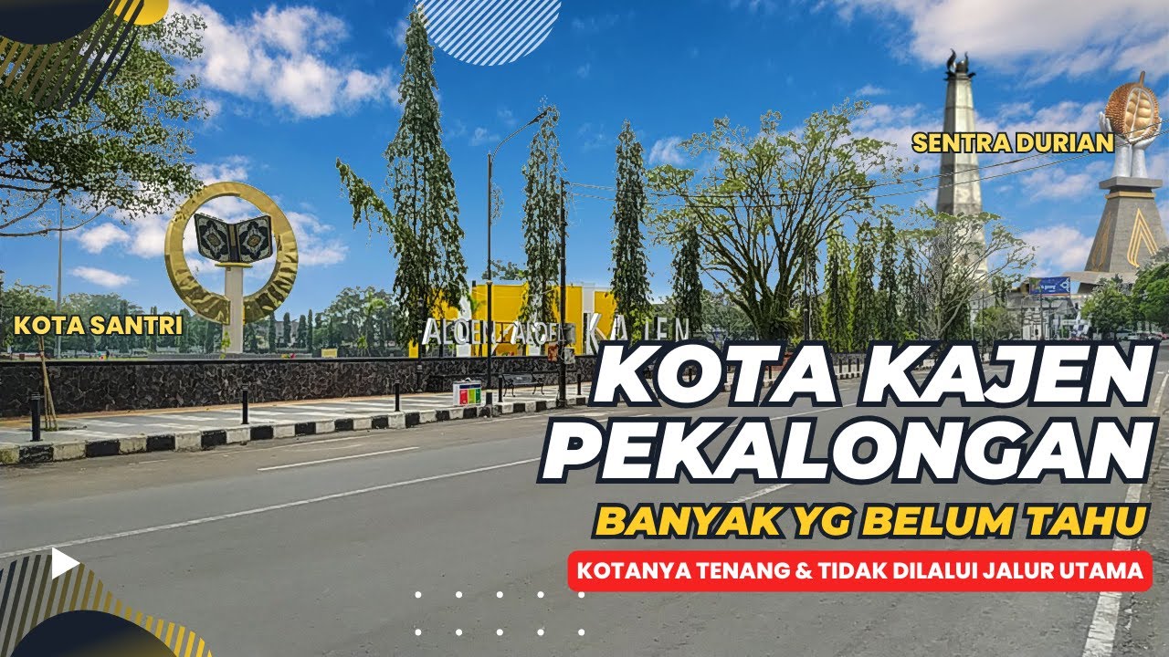 KOTA KAJEN, Ibu Kota Kabupaten Pekalongan..? ada tempat spesial apa saja disini...