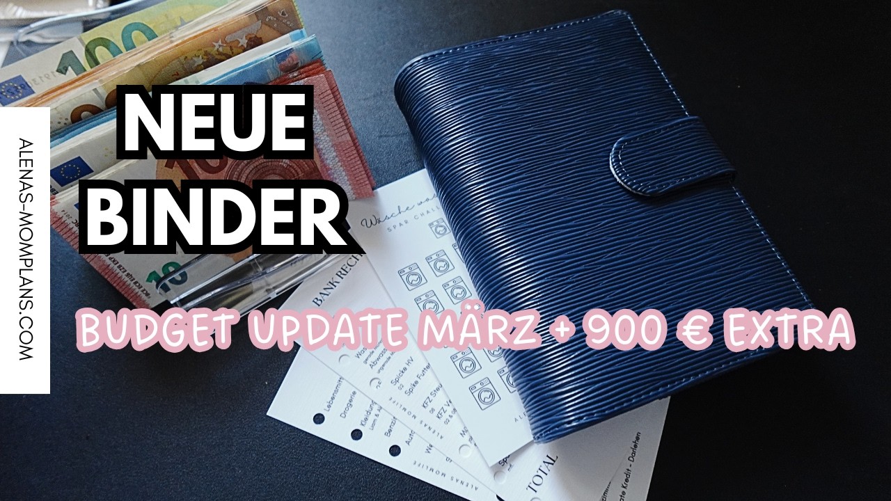 Budget Update März: 900€ Budget + Extra Geld 💰 & meine neuen Budget Binder!