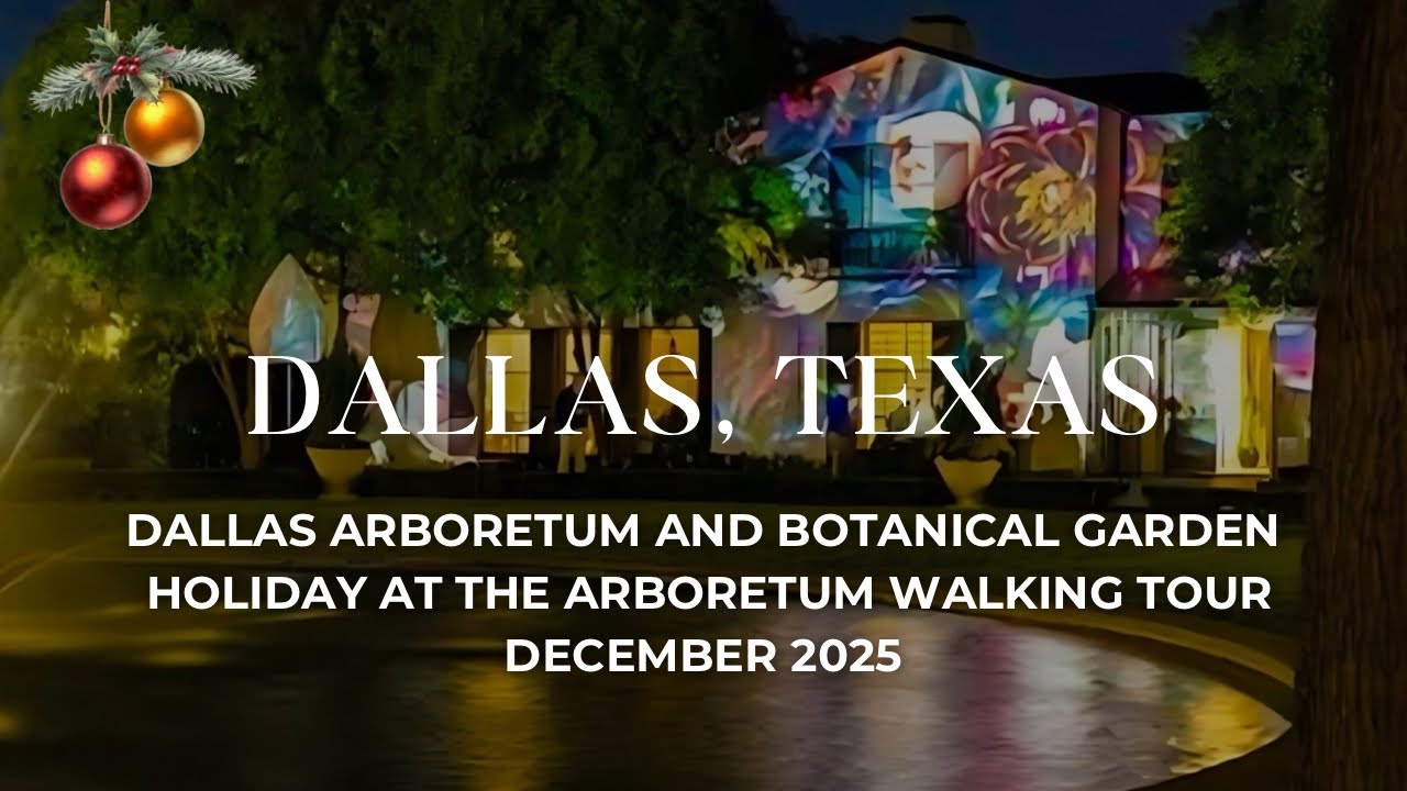 Holiday at the Arboretum: Night Glow 4K Walking Tour | December 2025  