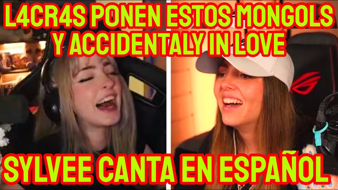 sylvee canta canciones en español y l4cr4s ponen canciones de daarick y el syda para molestarla